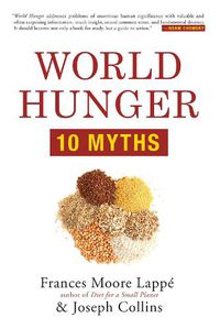 Cover image for World Hunger: 10 Myths