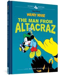 Cover image for Walt Disney's Mickey Mouse: The Man from Altacraz: Disney Masters Vol. 17