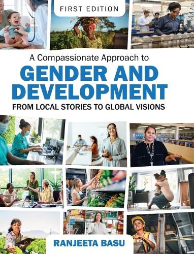 Cover image for A Compassionate Approach to Gender and Development