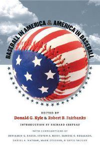 Cover image for Baseball in America and America in Baseball