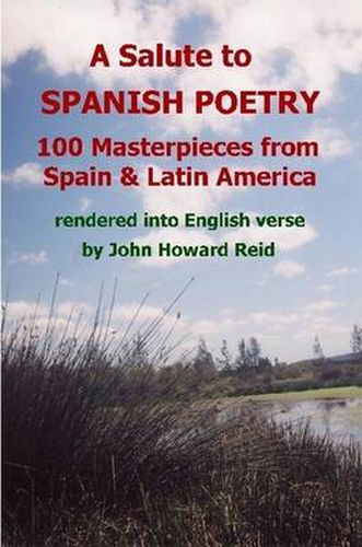 Cover image for A Salute To Spanish Poetry: 100 Masterpieces from Spain & Latin America Rendered into English Verse