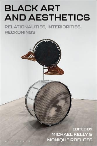 Cover image for Black Art and Aesthetics: Relationalities, Interiorities, Reckonings