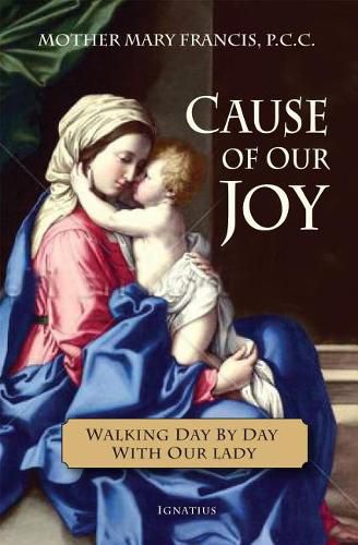 Cover image for Cause of Our Joy: Walking Day by Day with Our Lady