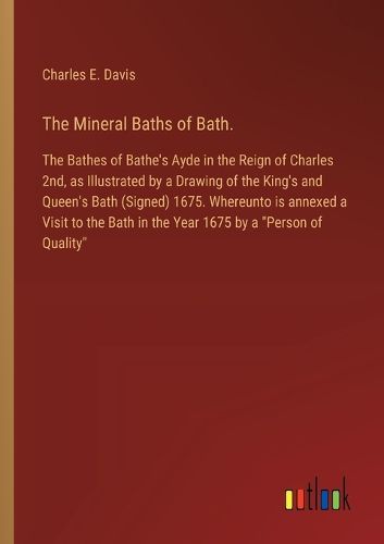 The Mineral Baths of Bath.