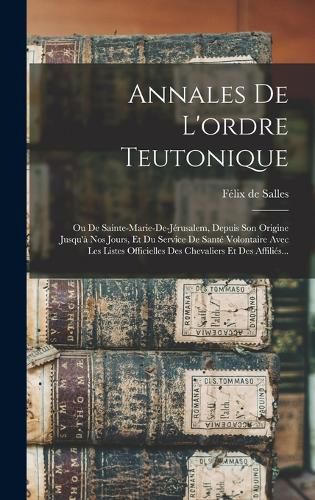 Cover image for Annales De L'ordre Teutonique