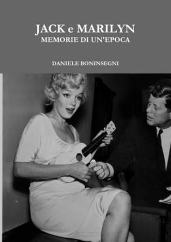 Cover image for JACK E MARILYN MEMORIE DI UN'EPOCA