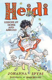 Cover image for Heidi: Lessons at Home and Abroad