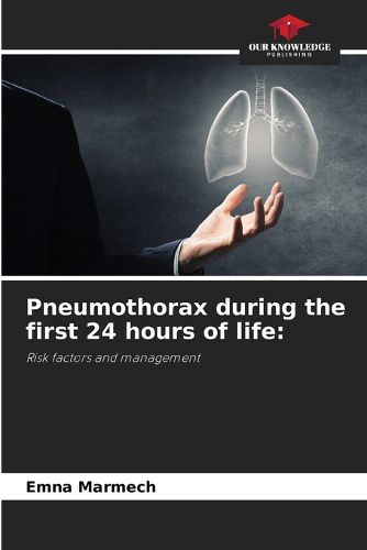 Cover image for Pneumothorax during the first 24 hours of life