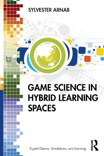 Cover image for Game Science in Hybrid Learning Spaces