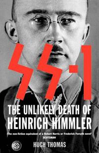 Cover image for SS 1: The Unlikely Death of Heinrich Himmler