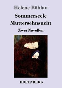 Cover image for Sommerseele / Muttersehnsucht: Zwei Novellen