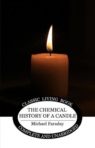 Cover image for The Chemical History of a Candle