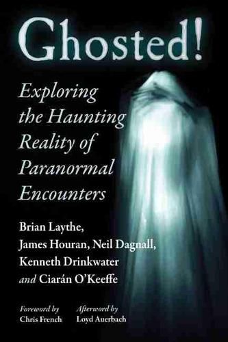 Cover image for Ghosted!: Exploring the Haunting Reality of Paranormal Encounters