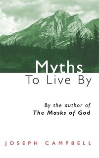 Cover image for Myths to Live by