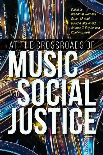 Cover image for At the Crossroads of Music and Social Justice