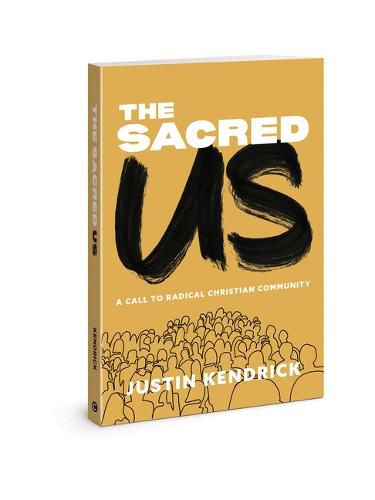 The Sacred Us: A Call to Radical Christian Community