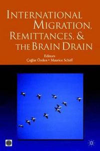 Cover image for International Migration, Remittances, and the Brain Drain