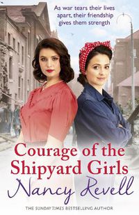 Cover image for Courage of the Shipyard Girls: Shipyard Girls 6