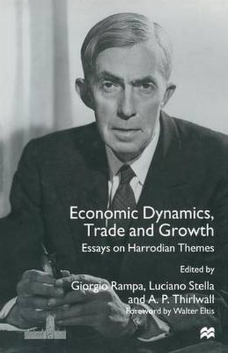 Cover image for Economic Dynamics, Trade and Growth: Essays on Harrodian Themes