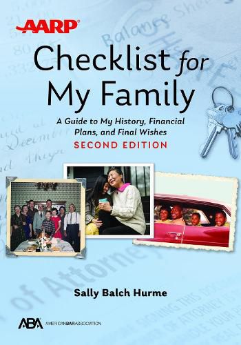 Cover image for Aba/AARP Checklist for My Family: A Guide to My History, Financial Plans, and Final Wishes