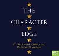 Cover image for The Character Edge: Leading and Winning with Integrity