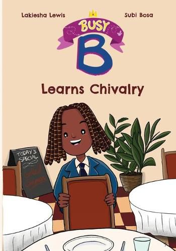 Cover image for Busy B Learns Chivalry