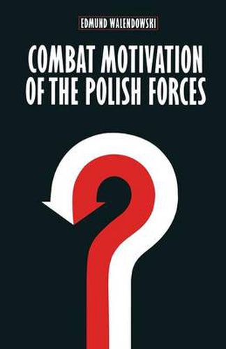 Cover image for Combat Motivation of the Polish Forces