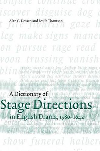 Cover image for A Dictionary of Stage Directions in English Drama 1580-1642