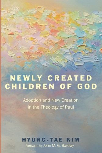 Cover image for Newly Created Children of God