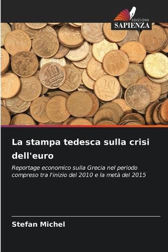 Cover image for La stampa tedesca sulla crisi dell'euro