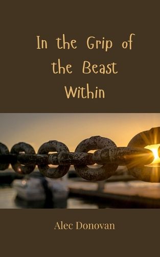 Cover image for In the Grip of the Beast Within