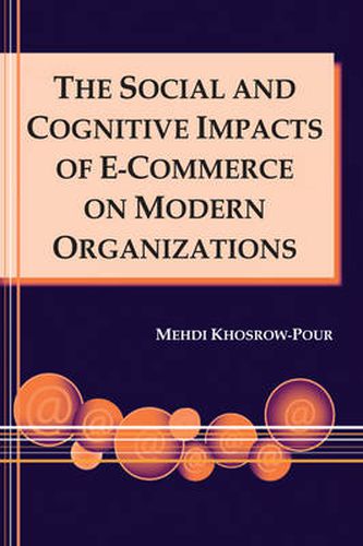 Cover image for The Social and Cognitive Impacts of e-Commerce on Modern Organizations