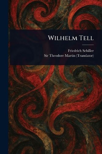Cover image for Wilhelm Tell