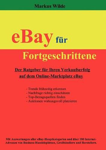 Cover image for eBay fur Fortgeschrittene: Der Ratgeber fur Ihren Verkaufserfolg auf dem Online-Marktplatz eBay