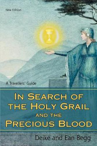 Cover image for In Search of the Holy Grail and the Precious Blood