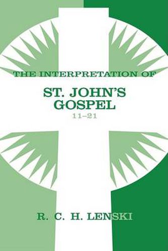 Cover image for Interpretation of St. John's Gospel, Chapters 11-21