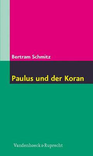 Cover image for Paulus und der Koran