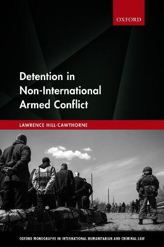 Cover image for Detention in Non-International Armed Conflict