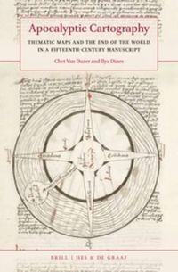 Cover image for Apocalyptic Cartography: Thematic Maps and the End of the World in a Fifteenth-Century Manuscript