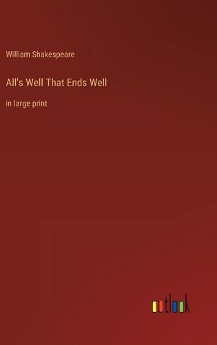 Cover image for All's Well That Ends Well