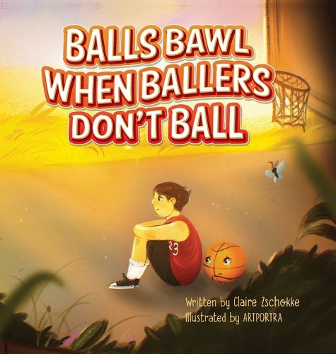 Cover image for Balls Bawl When Ballers Don't Ball