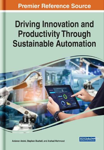 Cover image for Driving Innovation and Productivity Through Sustainable Automation