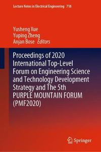 Cover image for Proceedings of 2020 International Top-Level Forum on Engineering Science and Technology Development Strategy and The 5th PURPLE MOUNTAIN FORUM (PMF2020)