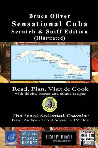 Cover image for SENSATIONAL CUBA Scratch & Sniff Edition (Illustrated) - Read, Plan, Visit, & Cook: with tidbits, stories, and ethnic recipes