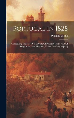 Cover image for Portugal In 1828