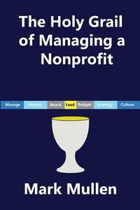 Cover image for The Holy Grail of Managing a Nonprofit