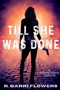 Cover image for Till She Was Done