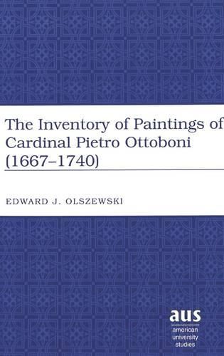 Cover image for Inventory of Paintings of Cardinal Pietro Ottoboni (1667-1740)