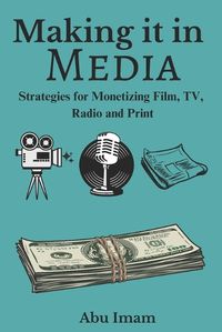 Cover image for Making it in Media