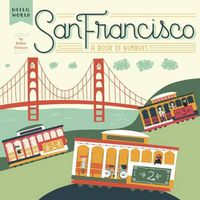 Cover image for San Francisco: A Book of Numbers
